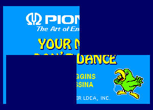 (U2 FDIIDI'

7718 AnofEn-

YOUR D

--AI,-

DBNCE

SGINS
SINA

ER LUCA, INC,