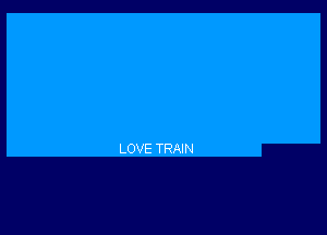 LOVE TRAIN