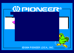 (U) anoweem

B D

5p
'15
j.
0199 PIONEER LUCA, INC K