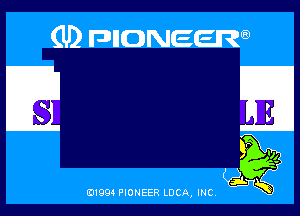 (U) anoweem

E

0199 PIONEER LUCA, INC