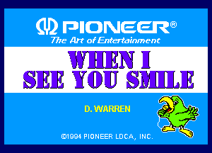 (U) PIGJNEEW

7715 Art ofEnfertafnment

WIHIIEN 11
sum YIGDUJ smm

D.WARREN .33 94

01994 PIONEER DOA, (HE