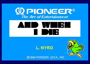 (U) PIGJNEEW

7715 Art ofEnfertafnment

ADD WHERE!

DDUEB

En NYRO
01994 PIONEER ncA,mc