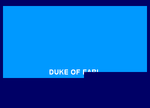 DUKE OF F'm'