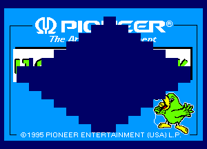 R

(91995 PIONEER ENTERTAINMENT (USA) LR