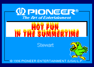 (U) PIGJNEEW

7715 Art ofEnfertafnment

G) 1896 PIONEER ENTERTAINMENT (USA P .,