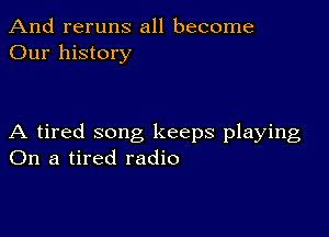 And reruns all become
Our history

A tired so...

IronOcr License Exception.  To deploy IronOcr please apply a commercial license key or free 30 day deployment trial key at  http://ironsoftware.com/csharp/ocr/licensing/.  Keys may be applied by setting IronOcr.License.LicenseKey at any point in your application before IronOCR is used.