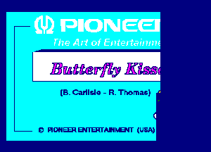 Butterfzy K188

(B. Carilslo - R. Thomas) .

9 HDHEERBITERTAHNB (USA)