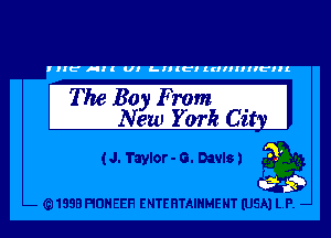 The Boy From I
New York City

(J. Taylor- 0. Davlsl Q

1333 PIDH EEH ENTE HTAIHME NT (USA) LP.