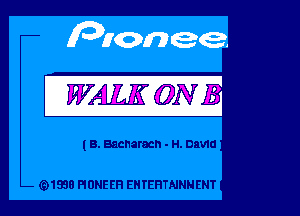 WALK 0N

( B. Bacharacn - H. DaVId

Q1938 HUNE EH EH YEHTAJNN ENT