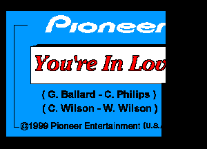 Fm? Em L(w

(G. Ballard - C. Philips)
(0. Wilson -W. Wilson)

gum Pioneer Entertainment (0.8.