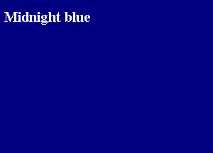 Midnight blue