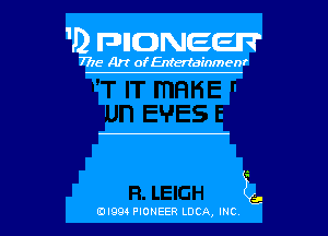 'D nnoween?

7775- Art of Entertainment

L

IIJIQQ3 PIONEER LDCA, INC