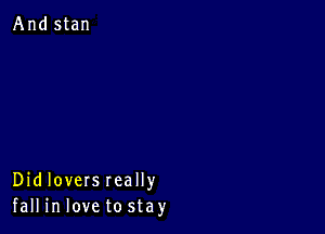 Andstan

DidloversreaHy
faHinlovetostay