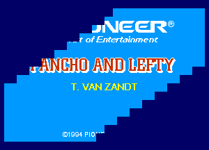 JNEER

. r ofEntertainment

uwmmmmm

T. VAN ZANDT

0199 PIO