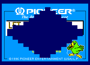 R

(91996 PIONEER ENTERTAINMENT (USA) LR