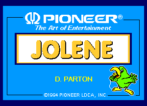 (U) PIGJNEEW

7715 Art ofEnfertafnment

01994 PIONEER DOA, (ma