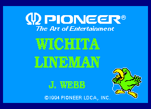 (U2 FDIIDNEERa)

7718 Art of Entertainment

WICHITA

LINEMAN

J. WEBB

(DIQQ PIONEER LUCA, INC,