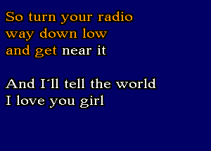 So turn your radio
way down low
and get near i...

IronOcr License Exception.  To deploy IronOcr please apply a commercial license key or free 30 day deployment trial key at  http://ironsoftware.com/csharp/ocr/licensing/.  Keys may be applied by setting IronOcr.License.LicenseKey at any point in your application before IronOCR is used.