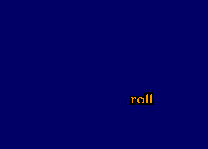 roll