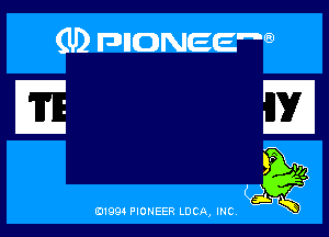 (U) anoNEEW

E

5 '15
ad- 3x
01991 PIONEER LUCA, INC