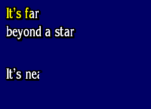 IFS far
beyond a star

IFS nee