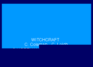 WITCHCRAFT

P l Avnh