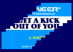 NEEIR

. - f Entertainment

0. PORT'

B1994 Plfw