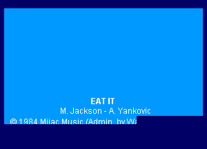 EM II
M Jackson - A Yankovm

(a 1 C194 Milan MIIQIF (Admin hvvw