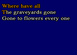 XVhere have all

The graveyards gone
Gone to ...

IronOcr License Exception.  To deploy IronOcr please apply a commercial license key or free 30 day deployment trial key at  http://ironsoftware.com/csharp/ocr/licensing/.  Keys may be applied by setting IronOcr.License.LicenseKey at any point in your application before IronOCR is used.