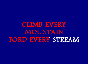 STREAM