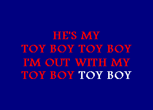 TOY BOY