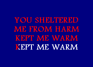 IEPT ME WARM