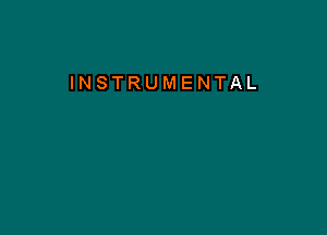 INSTRUMENTAL