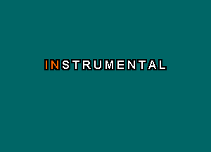 INSTRUMENTAL