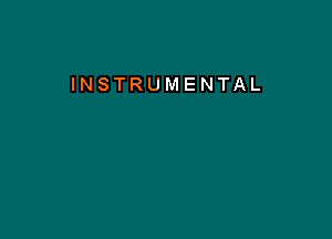 INSTRUMENTAL