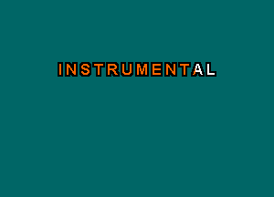 INSTRUMENTAL