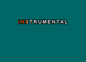 INSTRUMENTAL