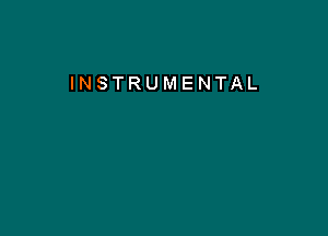 INSTRUMENTAL