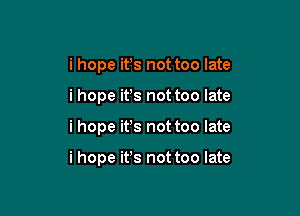 i hope ifs not too late

i hope ifs not too late

i hope ifs not too late

i hope ifs not too late