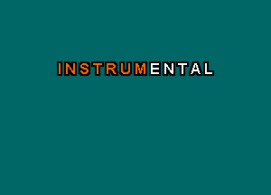 INSTRUMENTAL