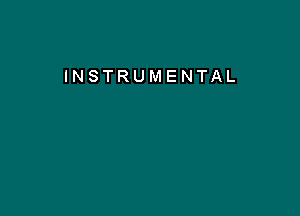 INSTRUMENTAL