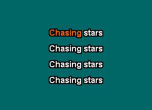 Chasing stars

Chasing stars

Chasing stars

Chasing stars