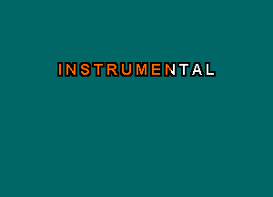 INSTRUMENTAL