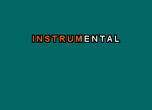 INSTRUMENTAL