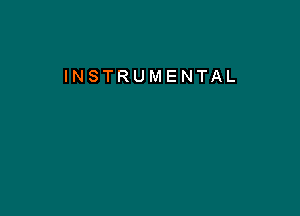 INSTRUMENTAL