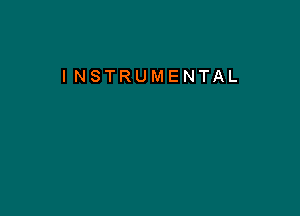 I NSTRUMENTAL