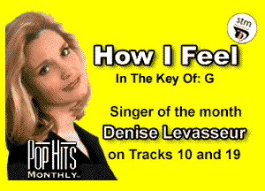 O

In The Key sz G

Singer of the month

Denise W
on Tracks 10 and 19

MONTHLY