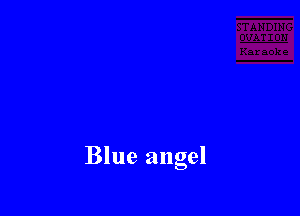 Blue angel