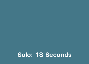 Soloz 18 Seconds