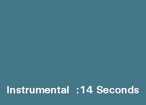 Instrumental 114 Seconds